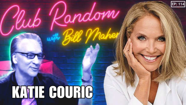Katie Couric on Club Random with Bill Maher_promo.