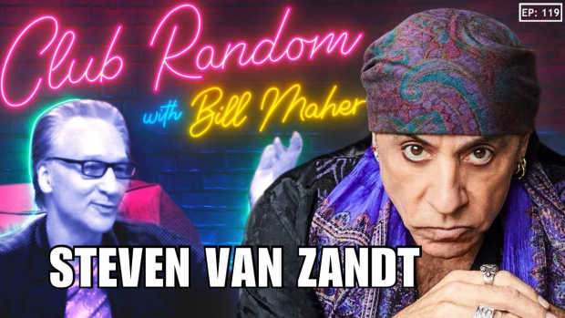 Steven Van Zandt on Club Random with Bill Maher