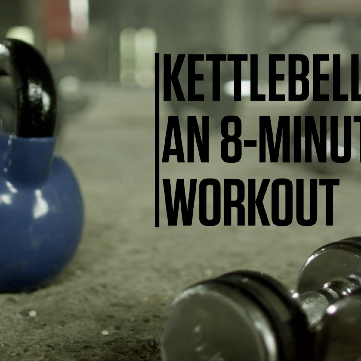 The Killer 8 Minute Kettlebell Workout Men s Journal