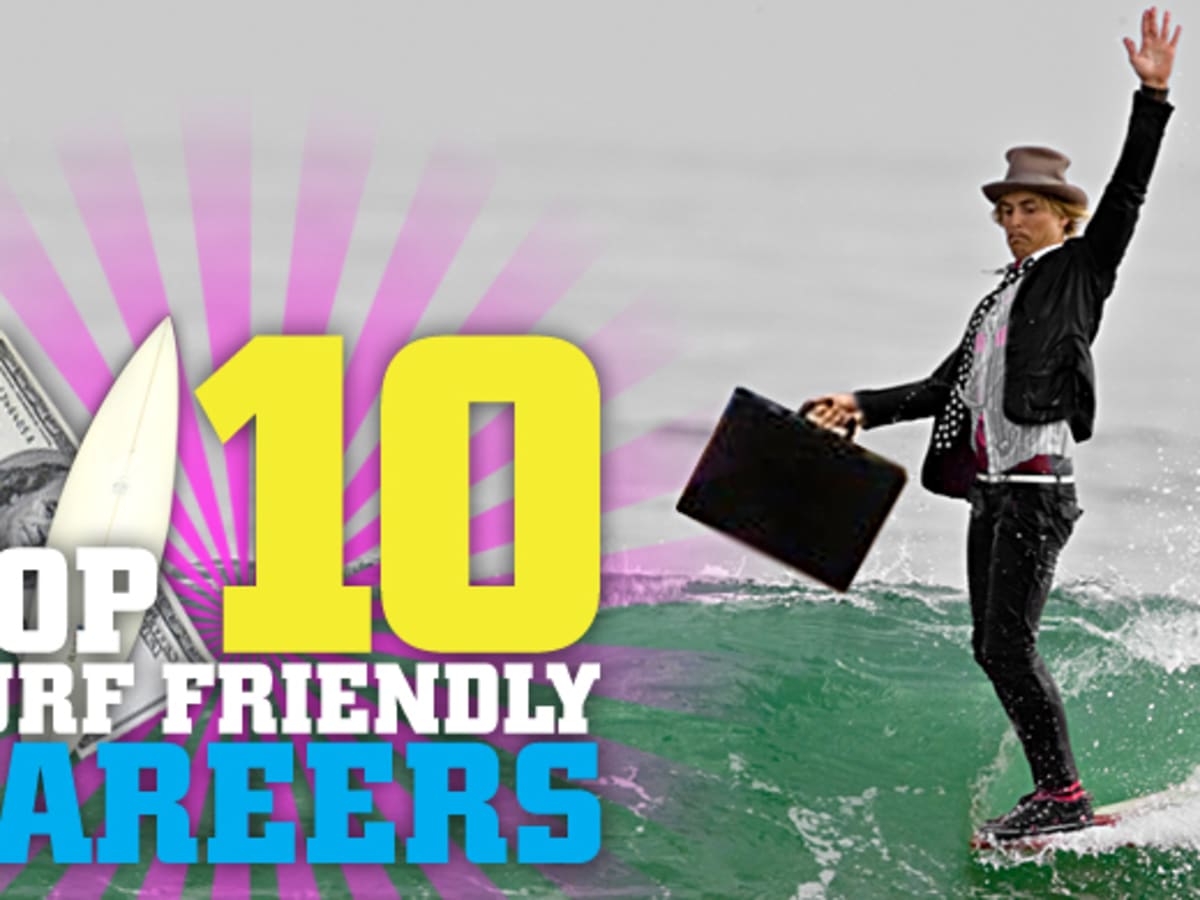 Top 10 Surf Friendly Careers - Mens Journal