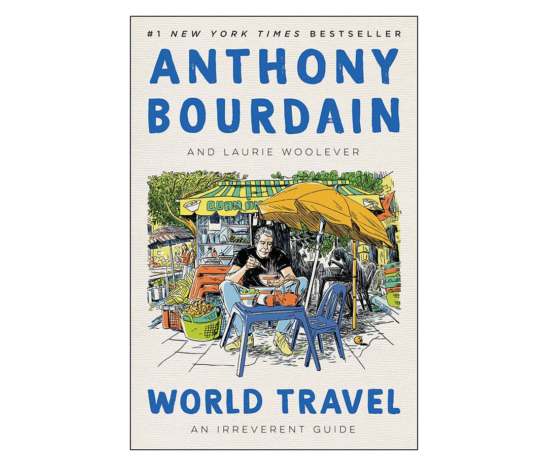 Anthony-Bourdain's-World-Travel--An-Irreverent-Guide