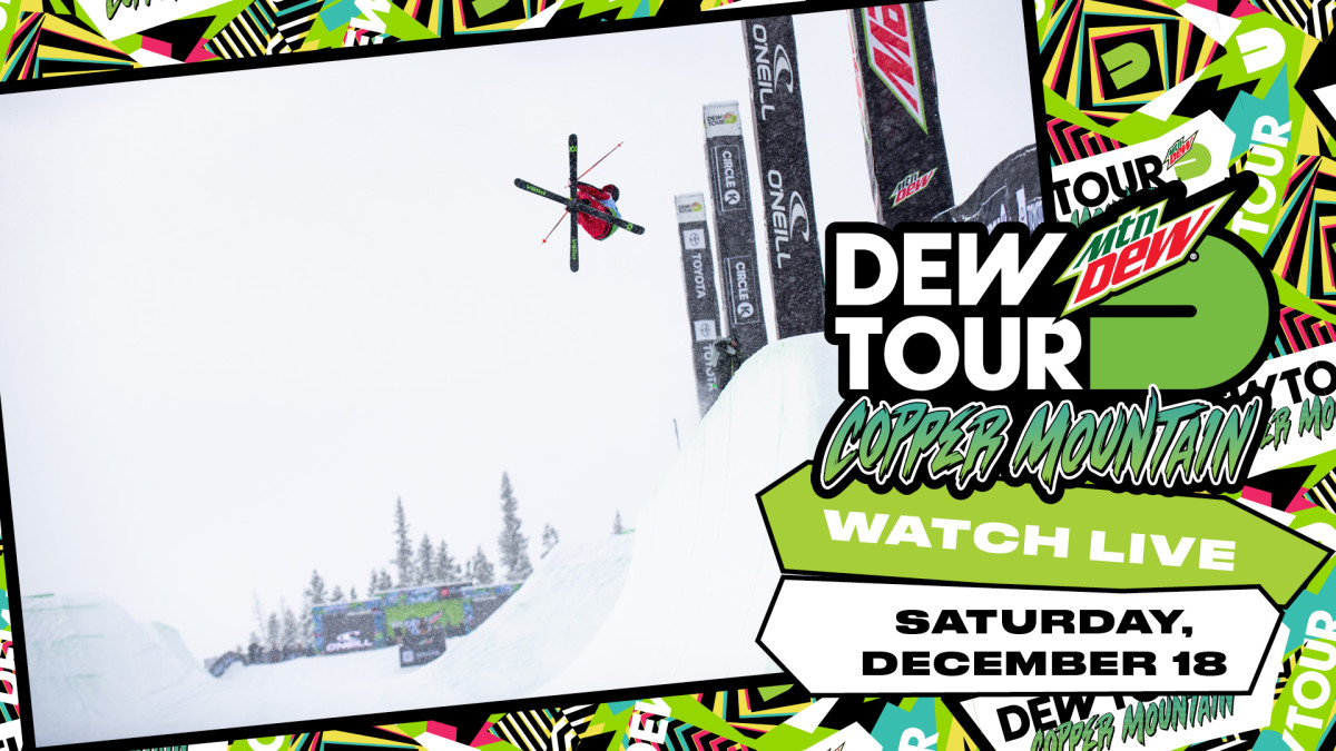 Watch Live Dew Tour Copper Mountain 2021, Day 4 Men's Journal Men