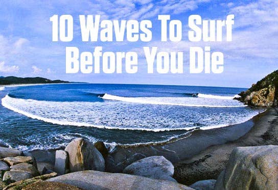 Fifty Places to Surf Before You Die