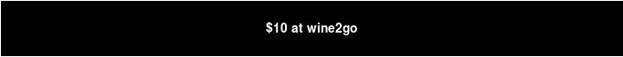 $10 at wine2go