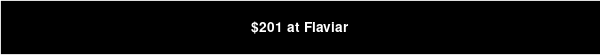 $201 at Flaviar