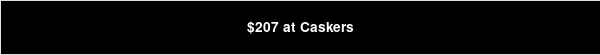 $207 at Caskers