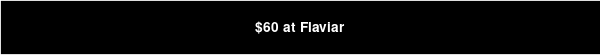 $60 at Flaviar