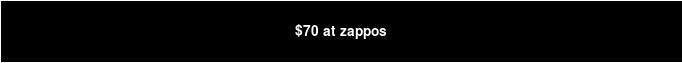 $70 at zappos