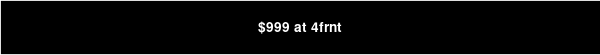 $999 at 4frnt