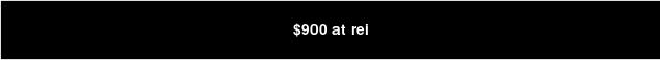 $900 at rei
