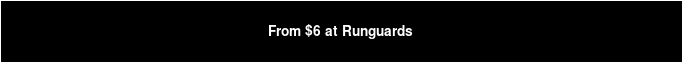 From $6 at Runguards