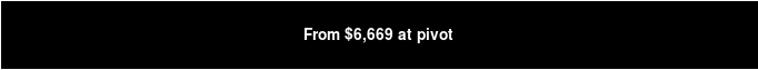 From $6,669 at pivot