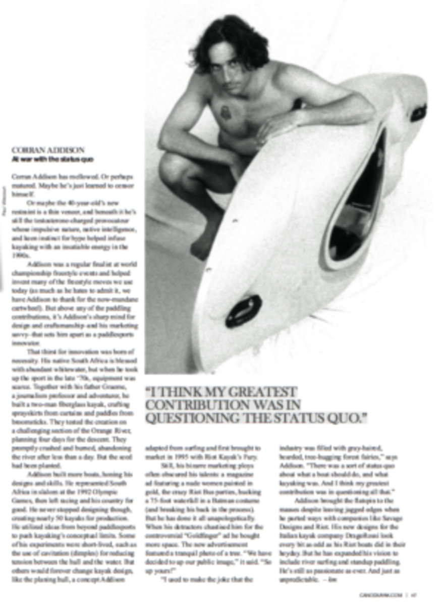 This story first appeared as part of our Innovators feature in the Dec 2009 edition of Canoe & Kayak.