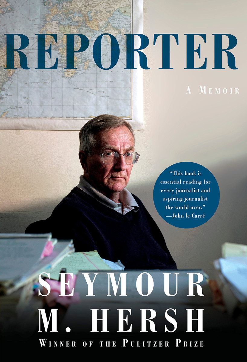The cover of Seymour Hersh's new memoir, 'Reporter.'