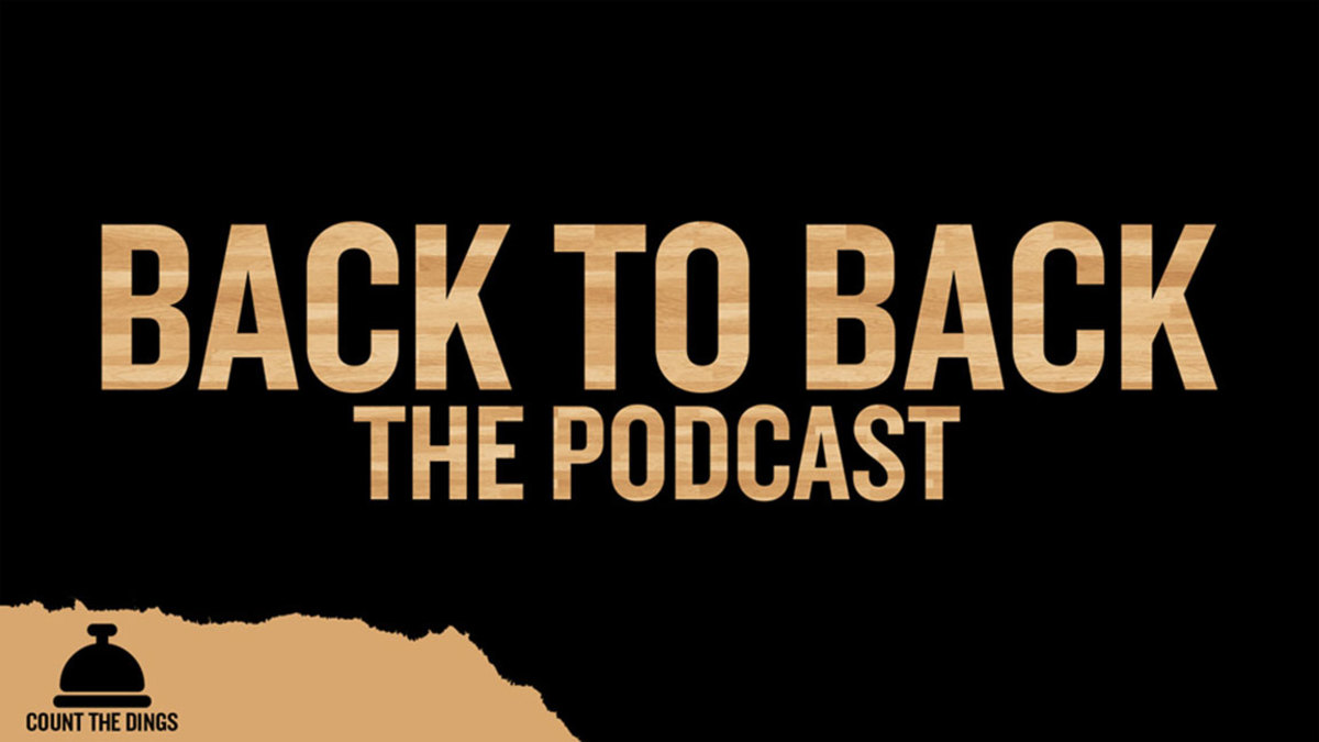 Back to Back: The Only Basketball Podcast That Matters