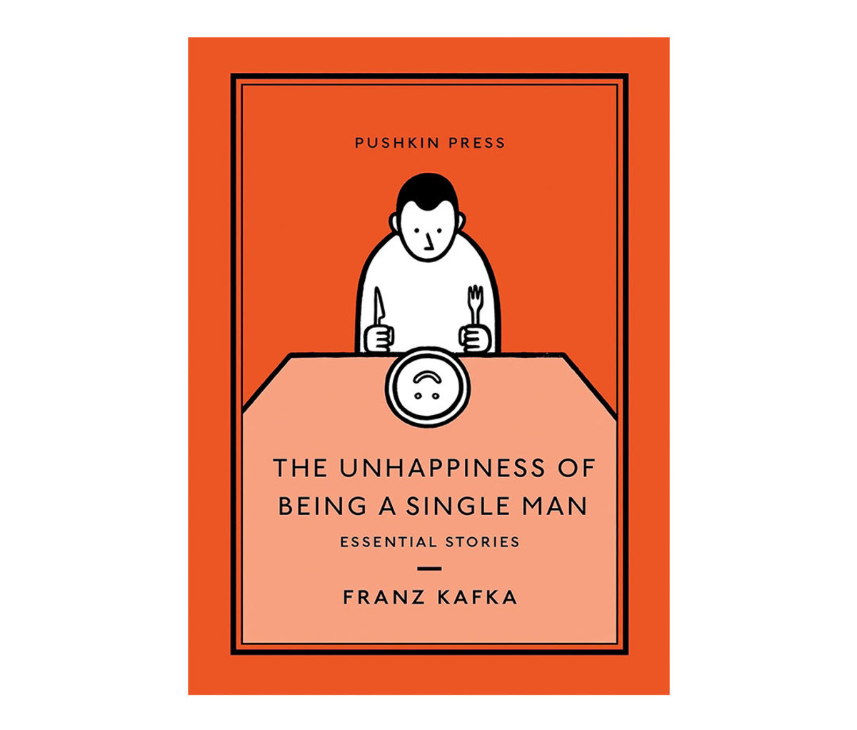 'The Unhappiness of Being a Single Man' by Franz Kafka