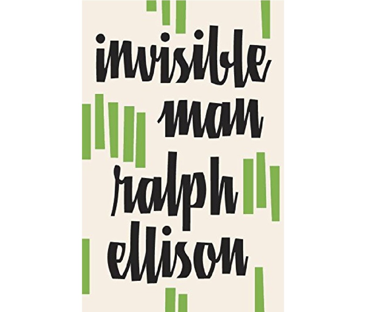 Invisible Man by Ralph Ellison