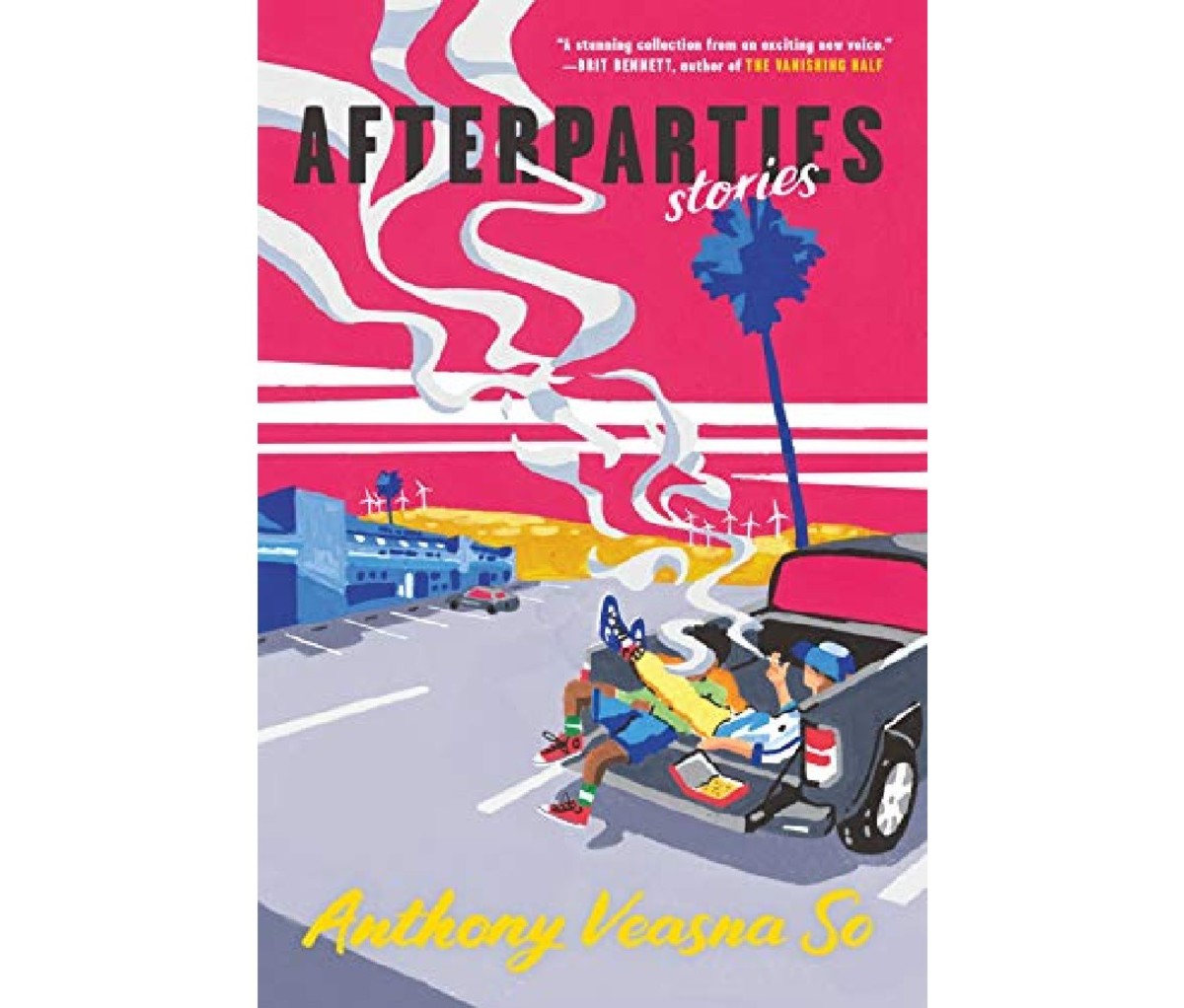 Afterparties: Stories by Anthony Veasna So