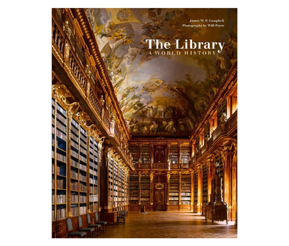The Library: A World History by James W. P. Cambell (author) and Will Pryce (photographer)