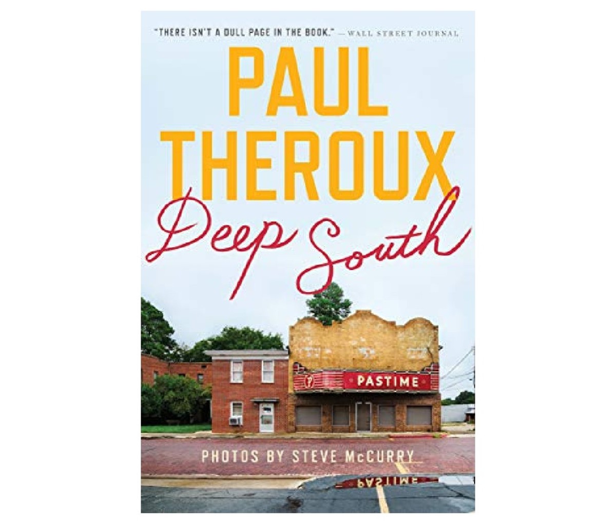 The book cover of Deep South: Four Seasons on Back Roads by Paul Theroux