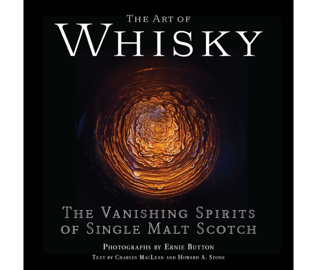 The Art of Whisky- The Vanishing Spirits of Single Malt Scotch by Ernie Button
