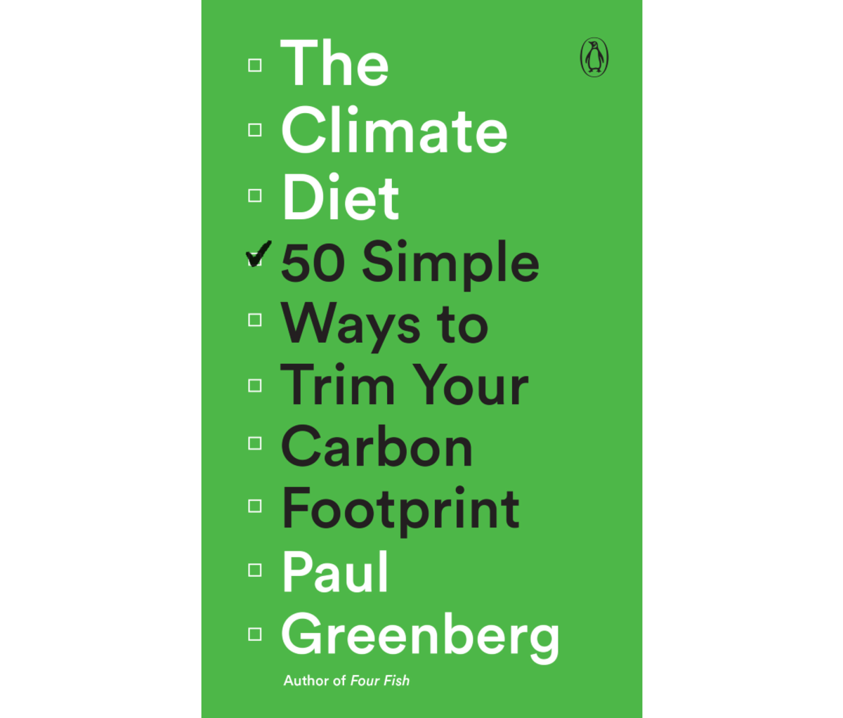 The Climate Diet- 50 Simple Ways to Trim Your Carbon Footprint by Paul Greenberg