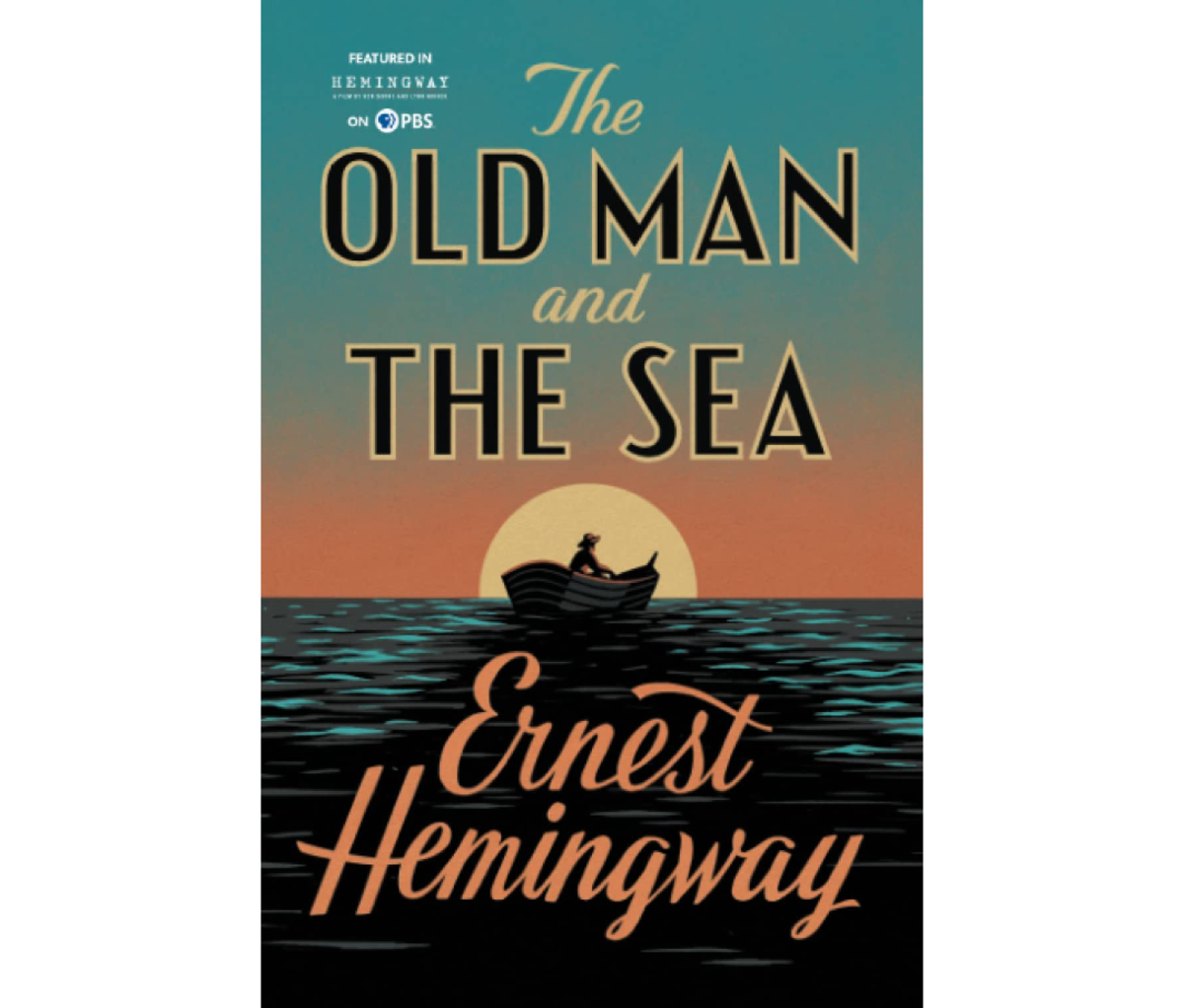 The Old Man and the Sea by Ernest Hemingway