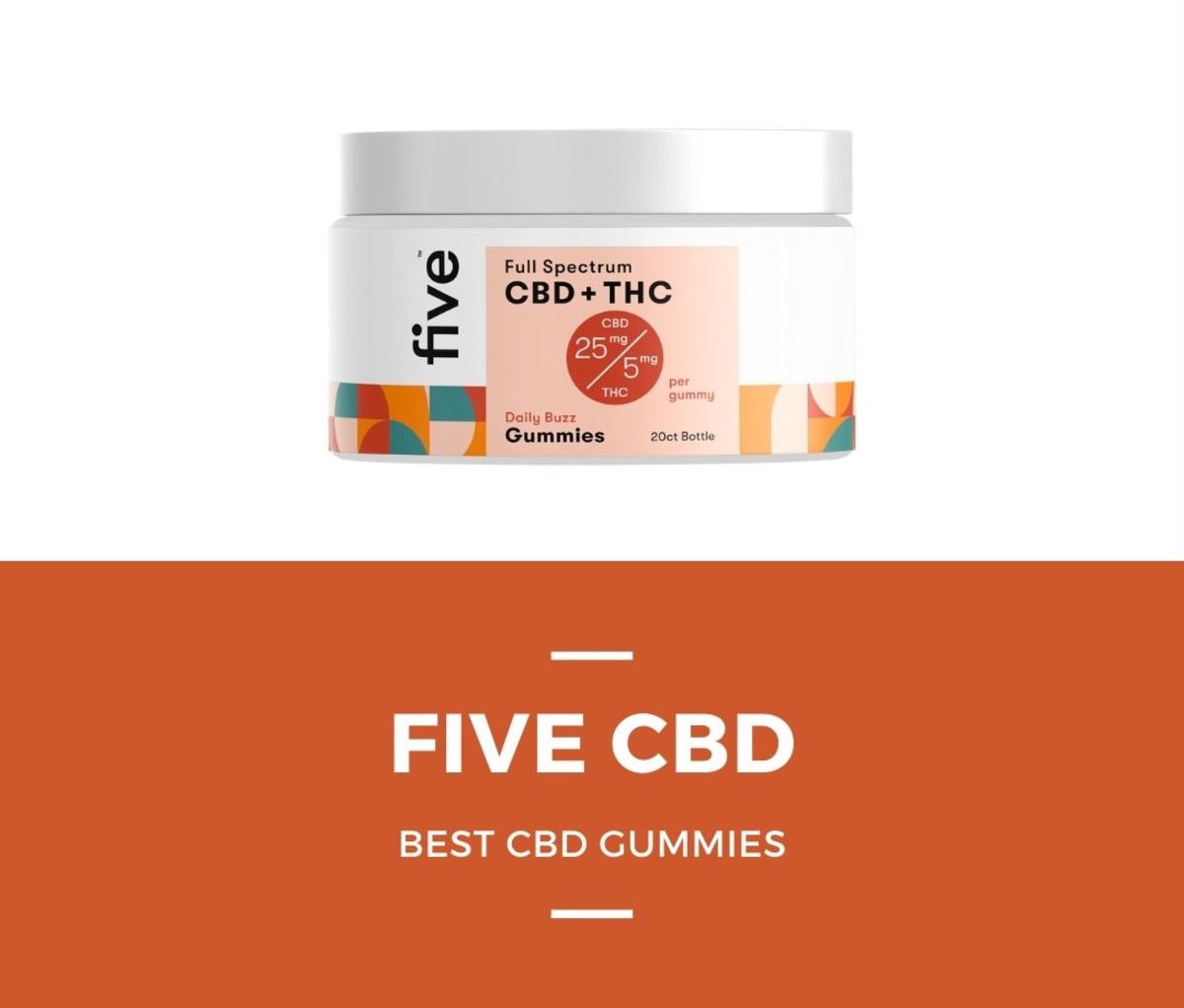 5. Five CBD – Best Full Spectrum Gummies