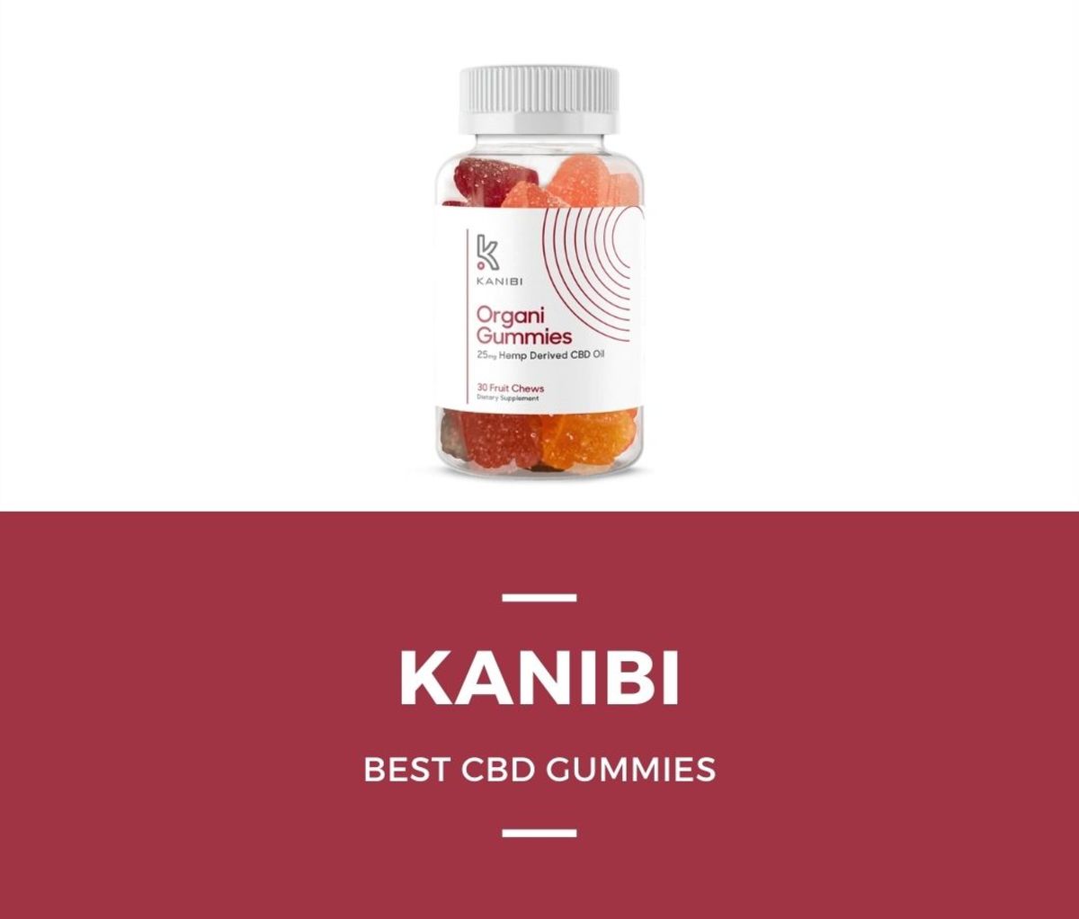 12. Kanibi – Best Double Lab-Tested Gummies