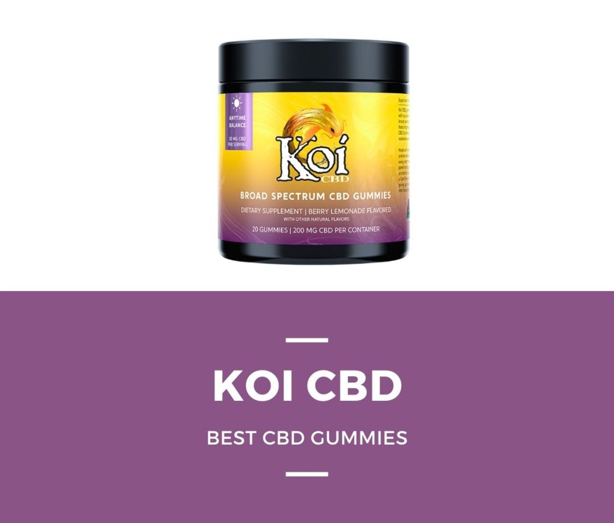 11. Koi CBD – Best Anytime Gummies
