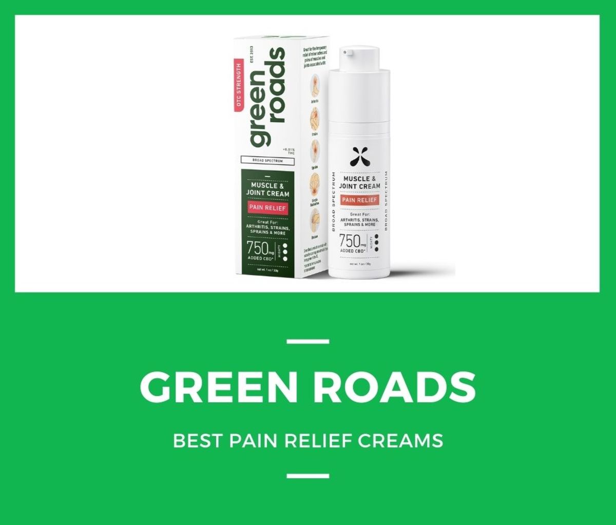 Green Roads Pain Relief CBD Cream