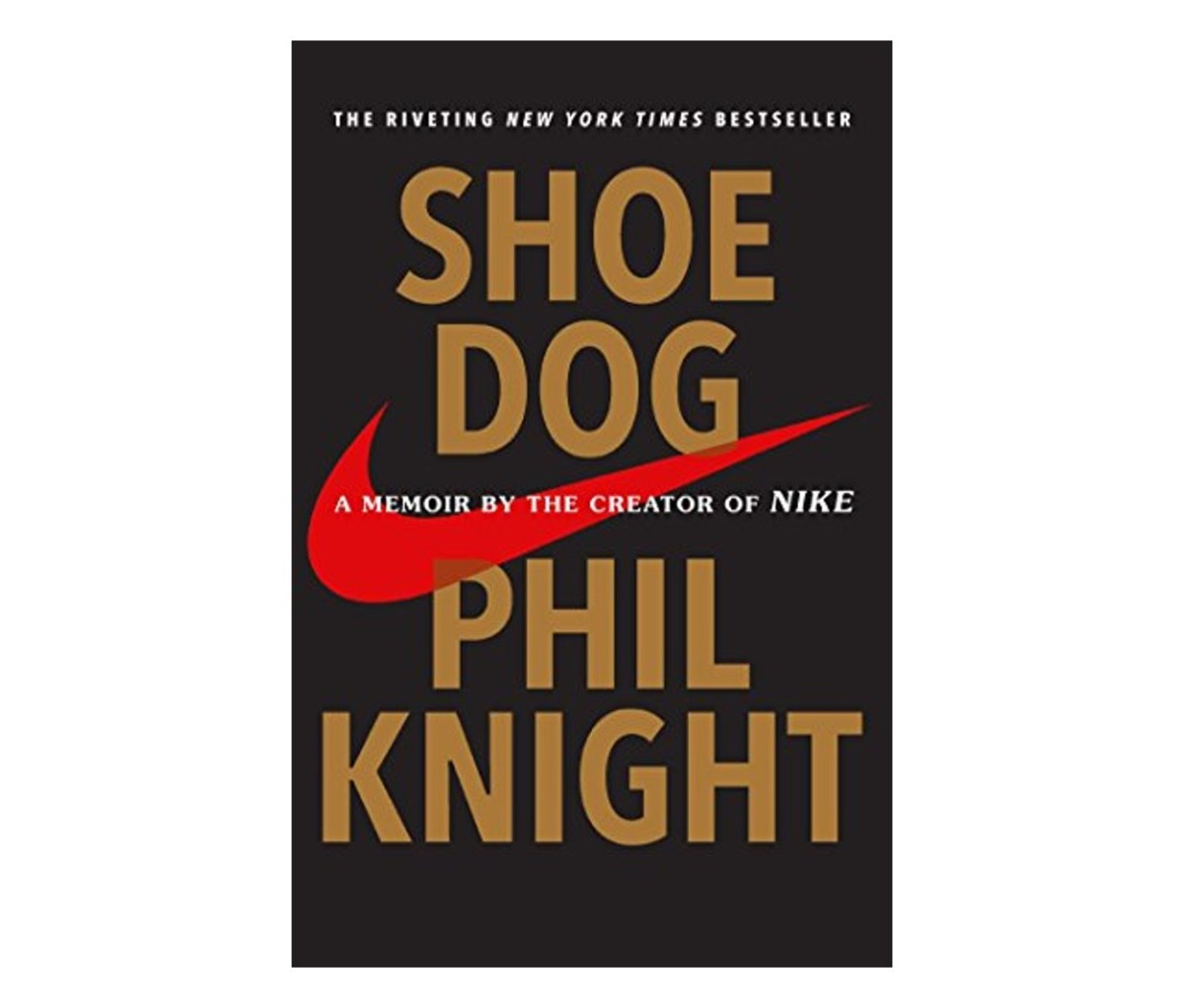 Shoe Dog: A Memoir by the Creator of Nike (2016) by Phil Knight